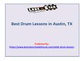Best Drum Lessons in Austin, TX PowerPoint PPT Presentation