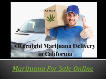 Marijuana For Sale Online At Kool MJ