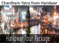 Chardham Yatra from Haridwar (1) PowerPoint PPT Presentation