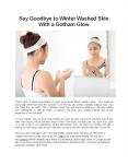 Say Goodbye to Winter Washed Skin With a Gotham Glow PowerPoint PPT Presentation