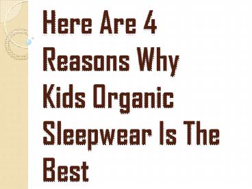Kids Organic Sleepwear - Most Comfortable Wear for Your Kids