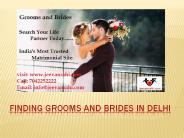 Finding Grooms and Brides in Delhi