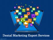 Dental Marketing Expert Services
