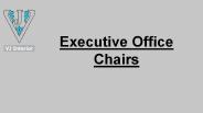 Executive Office Chairs