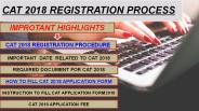 CAT 2018 Registration Process Start Apply Now
