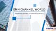 Omnichannel world a seamless approach to customer experience PowerPoint PPT Presentation