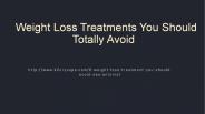 Weight Loss Treatments You Should Totally Avoid