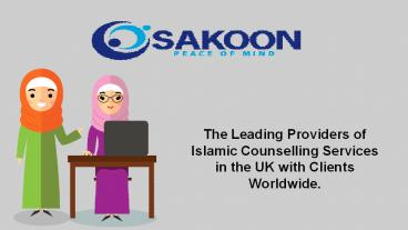 Get Individual Muslim Counselling  - Sakoon.co.uk