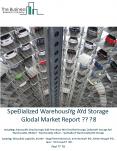 Specialized Warehousing And Storage Global Market Report 2018 PowerPoint PPT Presentation