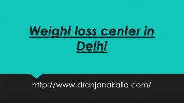 Weight loss center in Delhi