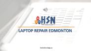 Laptop Repair in Edmonton - HSN Technology