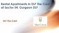Rental Apartments in DLF The Crest at Sector 54, Gurgaon DLF PowerPoint PPT Presentation