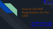 Get Bureau of Indian Standards Registration | Ajjsglobaltesting.com