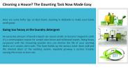 Cleaning a House? The Daunting Task Now Made Easy