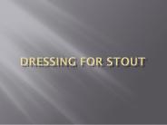 Dressing for stout