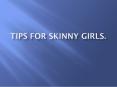 skinny girls PowerPoint PPT Presentation