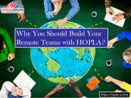 Why you should build your remote teams with hopla