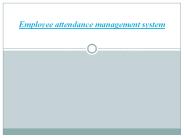 Employee attendance management system