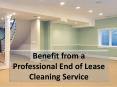 Benefit from a Professional End of Lease Cleaning Service PowerPoint PPT Presentation