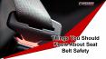Things you Should Know About Seat Belt Safety PowerPoint PPT Presentation