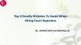 Top 4 Deadly Mistakes To Avoid When Hiring Court Reporters PowerPoint PPT Presentation