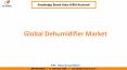 Global Dehumidifier Market PowerPoint PPT Presentation