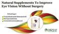 Natural Supplements to Improve Eye Vision without Surgery PowerPoint PPT Presentation