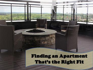 Finding an Apartment That’s the Right Fit