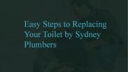 Easy Steps to Replacing Your Toilet by Sydney Plumbers