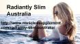 @Get Result http://www.muscle4supplement.com/radiantly-slim-australia/ PowerPoint PPT Presentation
