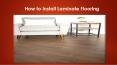 How to install laminate flooring PowerPoint PPT Presentation