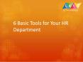 6 Basic Tools for Your HR Department PowerPoint PPT Presentation