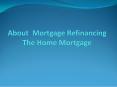 Know  the details about Mortgage Refinancing Mississauga & Burlington! PowerPoint PPT Presentation