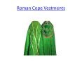 Roman Cope Vestments - PSG Vestments (1) PowerPoint PPT Presentation