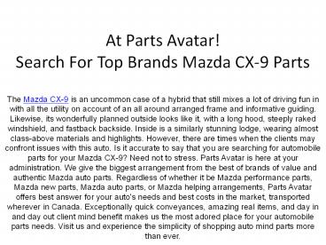 Search For Top Brands Mazda CX-9 Parts At Partsavatar.ca