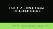Fat Freeze – Things to Know Before the Procedure