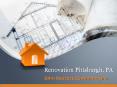 Renovation Pittsburgh PA PowerPoint PPT Presentation