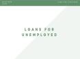 Loans for Unemloyed People - by Everyone Loan PowerPoint PPT Presentation