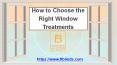 How to Choose the right Window Treatment? PowerPoint PPT Presentation