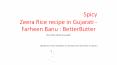 મસાલેદાર જીરા રાઈસ, Spicy Zeera Rice recipe in Gujarati - Farheen Banu : BetterButter PowerPoint PPT Presentation