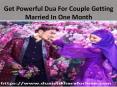Get Powerful Dua For Couple Getting Married In One Month PowerPoint PPT Presentation