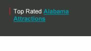 Top Rated Alabama Attractions