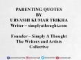 Parenting Quotes By Urvashi Kumar Trikha PowerPoint PPT Presentation