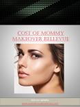 Cost of Mommy Makeover Bellevue | cosmeticsurgeryforyou.com PowerPoint PPT Presentation