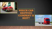Which car shipping company is best?