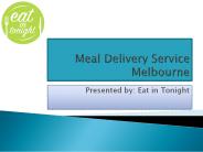 Meal Delivery Service Melbourne | Eat in Tonight