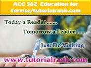ACC 562 Education for Service--tutorialrank.com
