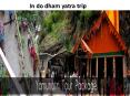 Yamunotri Yatra From Delhi PowerPoint PPT Presentation
