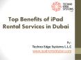 Top Benefits of iPad Rental Services in Dubai PowerPoint PPT Presentation