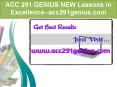ACC 291 GENIUS NEW Lessons in Excellence--acc291genius.com PowerPoint PPT Presentation